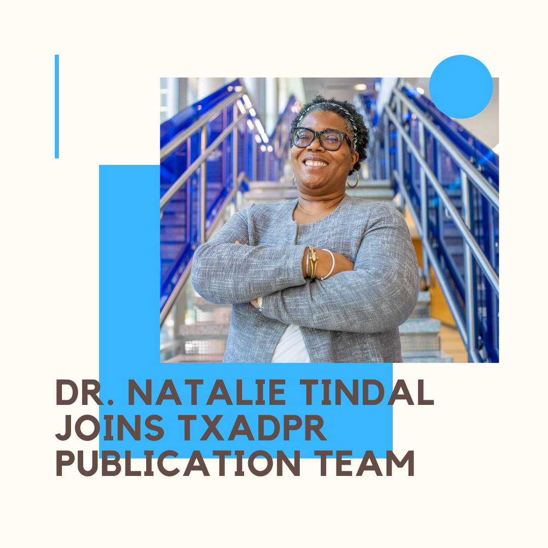 Dr. Natalie tindal joins txadpr publication team