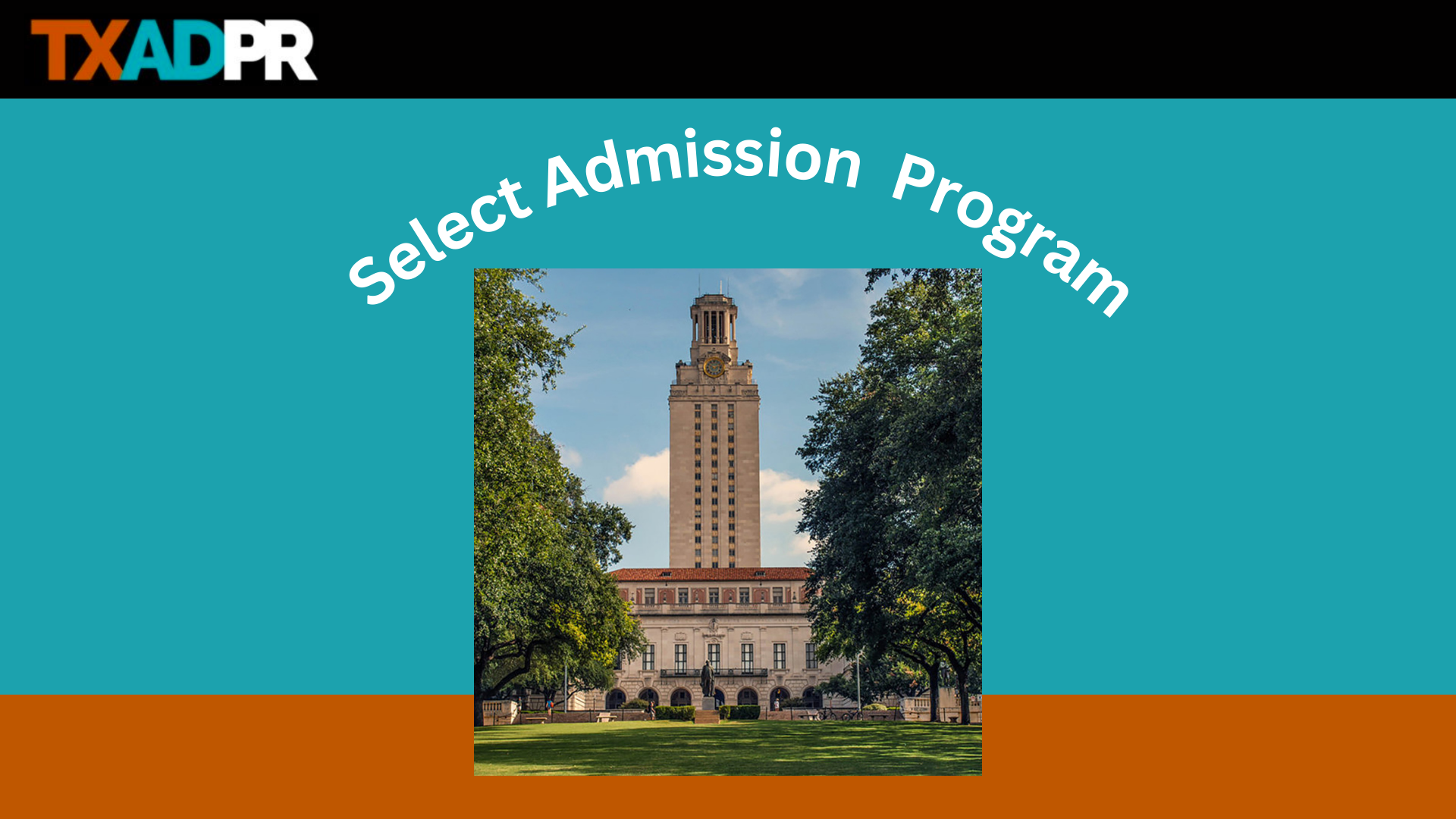 The words "Select Admission Program" arched over a photo of the UT Tower
