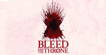 Bleed for the Throne