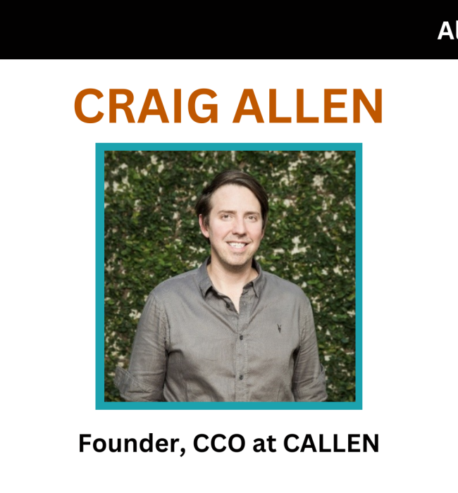 Craig Allen: Founder + CCO of CALLEN | Stan Richards School of Advertising