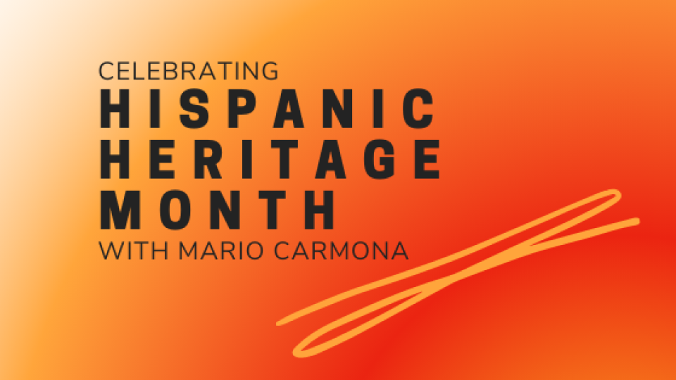 Graphic Celebrating Hispanic Heritage Month with Mario Carmonia