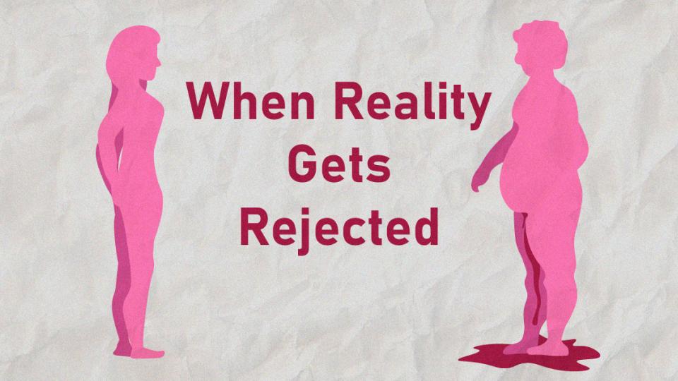 When Reality Gets Rejected