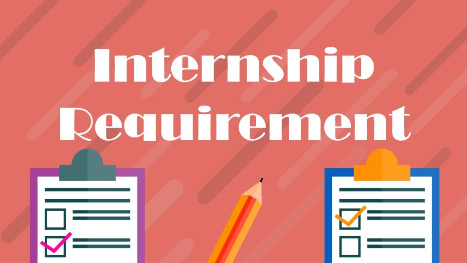 Internship Requirements